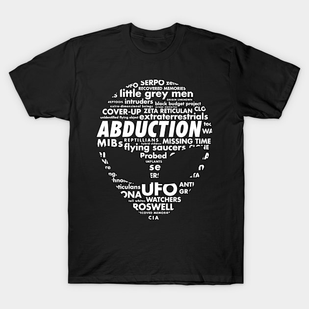 The Truth is In Here T-Shirt by AbductionWear